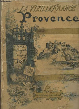 La vieille France- La Provence. Robida A.