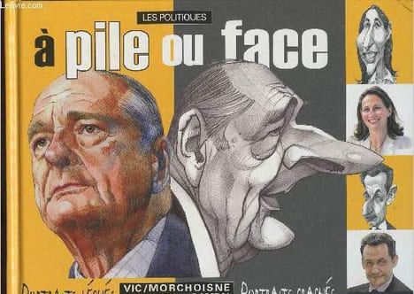 Les politiques à pile ou face- Portraits léchés, portraits crachés. Rampal Jacques