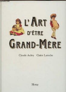 L'art d'être Grand-Mère