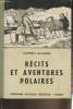 "Récits et aventures polaires (Collection ""Contes et légendes de tous les pays"")". Alzonne Clément