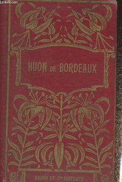 Huon de Bordeaux. Gourdault Jules