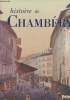 "Histoire de Chambéry (Collection ""Univers de la France"")- Exemplaire n°1171/2000 sur vélin spécial.". Sorrel Christian (Sous la direction de)