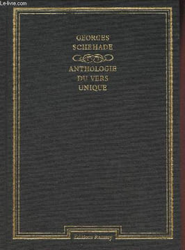 Anthologie du vers unique. Schehade Georges