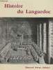 "Histoire du Languedoc et Documents de l'Histoire du Languedoc (en 2 volumes) (Collection ""Univers de la France"")". Wolff Philippe (Sous la ...