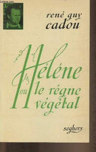Hélène ou le règne végétal 1944-1951