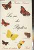 "La vie des papillons (Collection ""Les livres de la nature"" n°4)". Schnack Frederic
