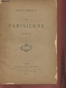 La Parisienne- Comédie en 3 actes