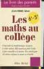 "Les maths au collège 6e-5e (Collection ""Le livre des parents"")". Grau Jean-Pierre