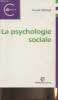 "La psychologie sociale (Collection ""Campus"")". Aïssani Youcef