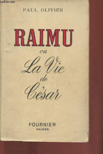 Raimu ou la vie de César