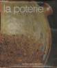 La poterie (Encyclopédie contemporaine des métiers d'art). Anquetil Jacques, Vivien Daniel