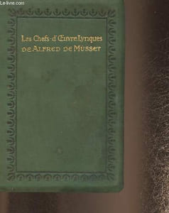 Les oeuvres lyrique de Alfred de Musset
