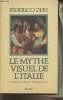 "Le mythe visuel de l'Italie (Collection ""Galerie"")". Zeri Federico
