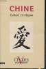 Chine- Culture et religion- Etudes hors-série- Novembre 2008. Collectif