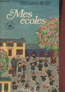 "Mes écoles (Collection ""Vécu"")"