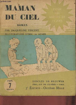 Maman du ciel- Pour les moins de 15 ans. Vincent Jacqueline