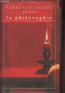 "Faire la philosophie (Collection ""Passages"")"