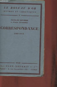 "Correspondance 1907-1914 (Collection ""le roseau d'or"" n°6)"