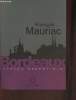 Bordeaux - Textes essentiels. Mauriac François