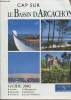 Cap sur le Basssin d'Arcachon- Guide 2002. Collectif