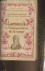 "Lamarck et l'interprétation de la nature (Collection ""L'Histoire de la nature vivante d'après l'oeuvre des grands naturalistes français"" n°IV)". ...