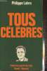"Tous célèbres (Collection ""Le poids des mots"")". Labro Philippe