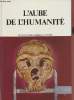 L'aube de l'humanité. Coppens Yves