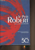 Le petit Robert de la langue fran&ccedil;aise- Edition des 50 ans. Collectif