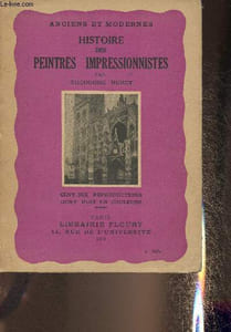 "Histoire des peintres impressionnistes (Collection ""Anciens et modernes"")"