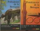"Préhistoire de la Bretagne + Protohistoire de la Bretagne (2 volumes) (Collection ""Université"")". Giot Pierre-Roland, Monnier Jean-Laurent,etc
