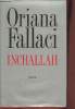 Inchallah- Roman. Fallaci Oriana