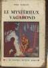 "Le mystérieux vagabond (Collection ""Le feu de camp"")". Barclay Vera