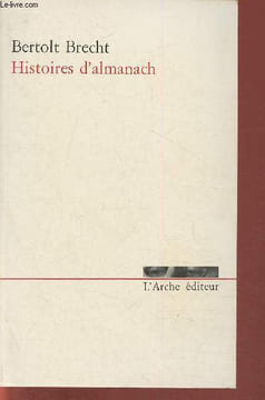 Histoires d'almanach. Brecht Bertolt