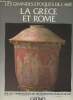 "La Grèce et Rome (Collection ""Les grandes époques de l'art"")". Collectif