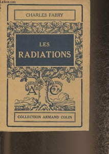 Les radiations (Collection Armand Colin N°243)