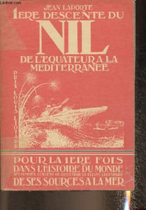 1ère descente du Nil de l'équateur à la méditérranée