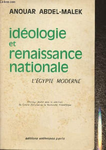 Idéologie et renaissance nationale- L'Egypte moderne