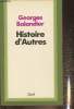 "Histoire d'Autres (Collection ""Les grands auteurs"")". Balandier Georges