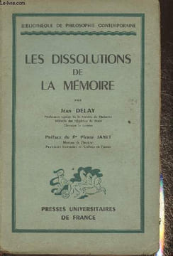 Les dissolutions de la mémoire. Delay Jean