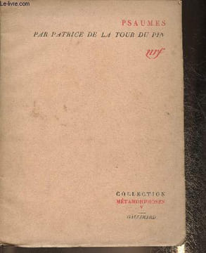 "Psaumes (Collection ""Métamorphoses V"")". De la Tour du Pin Patrice