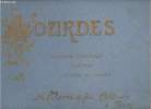 Lourdes- Bernadette, pèlerinages, Guérison, environ de Lourdes. Collectif