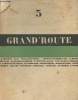 Grand'route n°5- Juillet 1930. Collectif