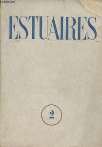 Estuaires n°2- Juillet-Aout 1946- Sommaire: Réapparition de Morven le Gaélique par Louis Emie- Méditation chrétienne: la mort par Max Jacob- Pentecôte par Jacqueline-Frederic Frie- La vie préférable par Roger L