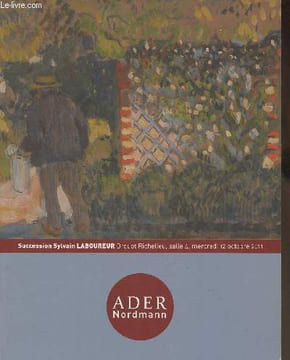 Catalogue de vente aux enchères/Succession Sylvain Laboureur- Drouot Richelieu, salle 4- 12 octobre 2011. Ader