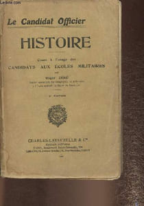 Histoire - Cours à l'usage des candidats aux écoles militaires