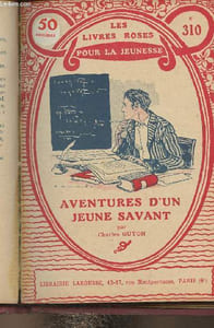 "Aventures d'un jeune savant (Collection ""Les livres roses pour la jeunesse n°310)"