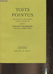 Toits pointus précédé de Dorothy Richardson