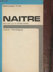 "Naître (Collection ""La chair et l'esprit"")"