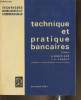 "Technique et pratiques bancaires (Collection ""Techniques bancaires et commerciales"")". Boudinot A., Frabot J.C.