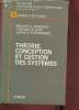 "Théorie, conception et gestion des systèmes (Collection ""Les hautes études commerciales"")". Johnson Richard, Kast Fremont, Rosenzweig J.